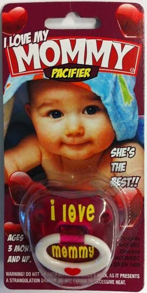 Succhiotto «I Love My Mommy Pacifier» (Billy-Bob)